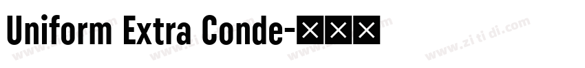 Uniform Extra Conde字体转换